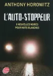 L'auto-stoppeur : 9 nouvelles noires pour nuits blanches