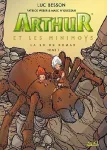Arthur et les Minimoys : la BD du roman. Tome 3
