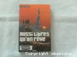 Aussi libres qu'un rêve