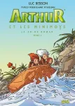 Arthur et les Minimoys : la BD du roman. Tome 2