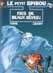 le petit spirou, t 13 : Fais de beaux rêves !