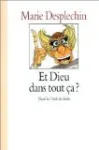 Et Dieu dans tout ça?