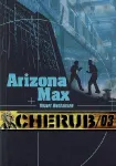 Chérub , tome 3 : Arizona Max