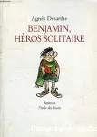 Benjamin, héros solitaire