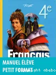 Français 4e : livre unique/Bordas/2011