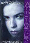 Midnighters t.1 : L'heure secrète