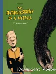The Autobiography of a mitroll, tome 2 : Is dad a troll ?
