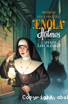 Les enquetes d'Enola Holmes : L'affaire Lady Alistair