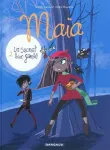 Maïa t.2 : Un secret bien gardé