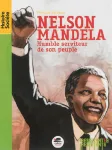 Nelson mandela - humble serviteur de son peuple