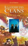La guerre des clans, T. 2 : À feu et à sang