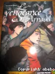 La vengeance d'Arnaud