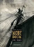 Moby Dick. Livre premier