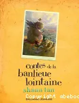 Contes de la banlieue lointaine
