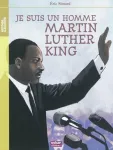 Je suis un homme - Martin Luther King