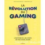 La révolution du gaming