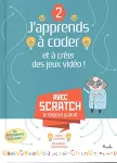 J'apprends à coder et à créer des jeux vidéo ! 2