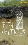 La parole de Fergus