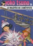 Yoko Tsuno. 26, Le maléfice de l'améthyste