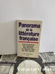 PANORAMA DE LA LITTERATURE FRANCAISE courants,auteurs,oeuvres dumoyen-age au XXe siècLE