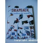 DRAPEAUX,LES COULEURS DU MONDE