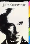 Jules Supervielle : Choix de poèmes