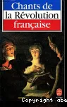 CHANTS DE LA REVOLUTION FRANCAISE