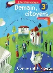 Education civique 3e Demain, citoyens