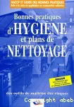 Bonnes pratiques d'hygiène et plans de nettoyage