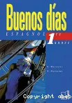 Espagnol Buenos dias 1ère année/Belin/96