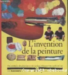 L'invention de la peinture