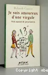 Je suis amoureux d'une virgule