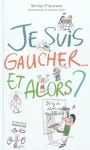 Je suis gaucher, et alors ?