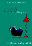 Le dico dingue