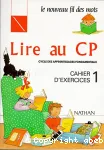 Lire au CP-cahier d'exercices 1