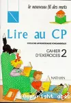 Lire au CP-cahier d'exercices 3