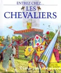 Entrez chez les chevaliers