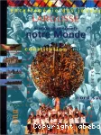 Notre monde - économie et société
