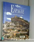 Espagne, l'éclat de la passion