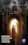 L'école de la mort