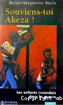 Souviens-toi Akeza !