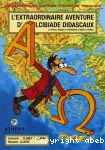 L'extraordinaire aventure d'Alcibiade Didascaux - La Grèce, langue et civilisation d'alpha à oméga