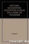 Histoire-géographie - education civique en classe de 3ème