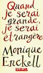 Quand je serais grande, je serai étrangère