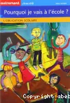 Pourquoi je vais à l'école?