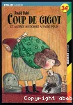 Coup de gigot et autres romans à faire peur