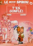 Le petit spirou t .16 : T'es gonflé !