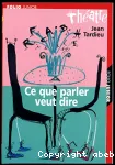 Ce que parler veut dire