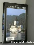 Le grand guide du Rhin