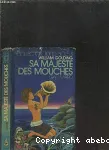 Sa majesté des mouches